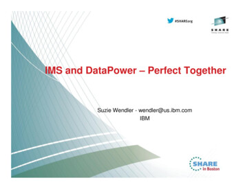 IMS And DataPower - Perfect Together - SHARE