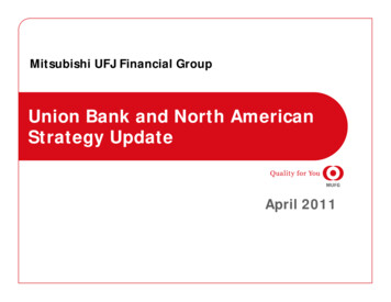 Union Bank And North American Strategy Update