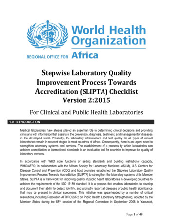 Stepwise Laboratory Quality Improvement Process Towards Accreditation .