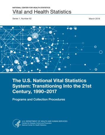 The U.S. National Vital Statistics System: Transitioning Into The 21st .