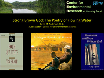 Strong Brown God: The Poetry Of Flowing Water - Austin, Texas