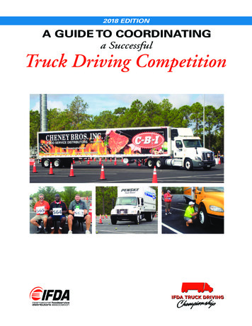 2018 EDITION A GUIDE TO COORDINATING A Successful Truck Driving Competition
