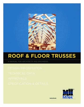 ROOF & FLOOR TRUSSES - MiTek Residential Construction Industry