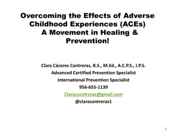 Overcoming The Effects Of Adverse Childhood Experiences (ACEs) A .