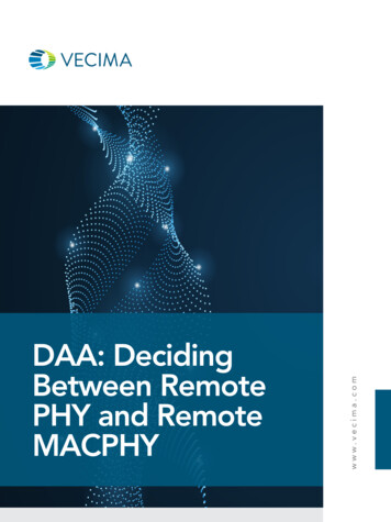 DAA: Deciding Between Remote PHY And Remote - Vecima Networks