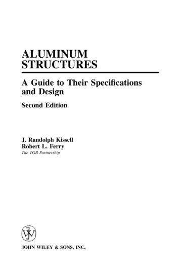 Aluminum Structures: A Guide To Their Specifications And Design, Second .