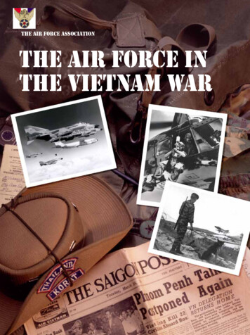 THE Air ForcE AssociATion The Air Force In The Vietnam War
