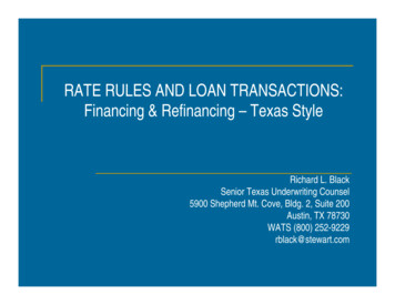 RATE RULES AND LOAN TRANSACTIONS: Financing & Refinancing - Texas Style