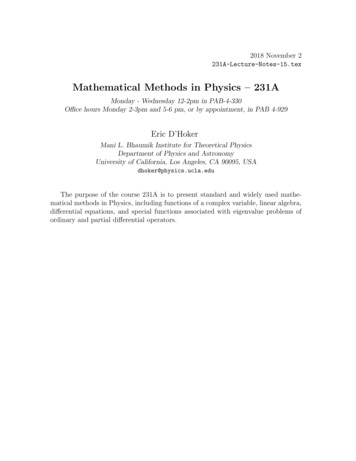 Mathematical Methods In Physics { 231A