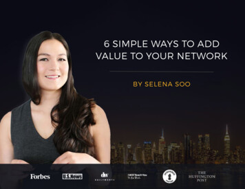 6 SIMPLE WAYS TO ADD VALUE TO YOUR NETWORK - Selena Soo
