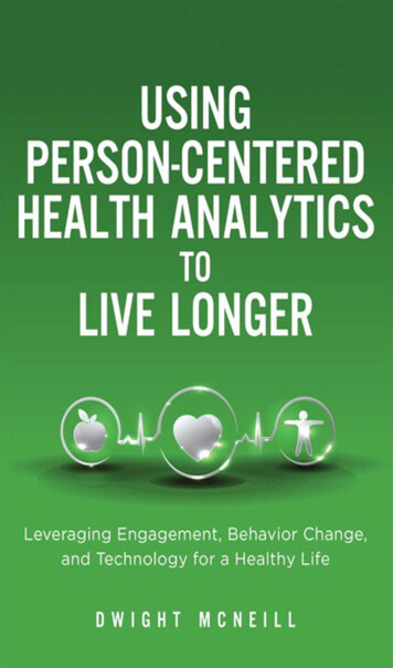 Using Person-Centered Health Analytics To Live Longer: Leveraging .