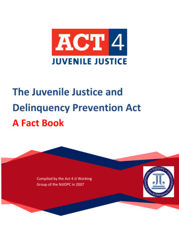The Juvenile Justice And Delinquency Prevention Act - ACT4JJ
