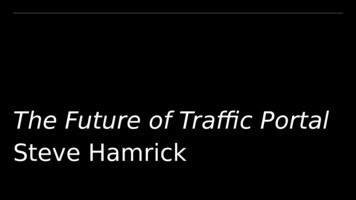 The Future Of Traffic Portal Steve Hamrick