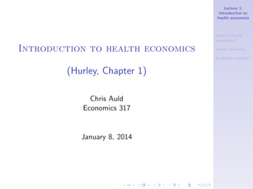 Introduction To Health Economics 0.2in (Hurley, Chapter 1)