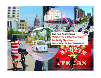 Live From Austin, Texas Vision For A 21st Century Mobility System