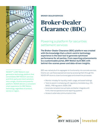 BROKER-DEALER SERVICES Broker-Dealer Clearance (BDC)