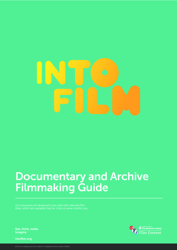 Into Film Documentary And Archive Filmmaking Guide