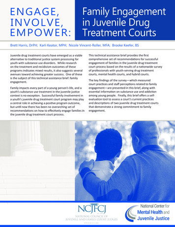 Engage, Involve, Empower: Family Engagement In Juvenile Drug Courts