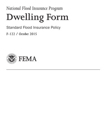 National Flood Insurance Program, Dwelling Form, Standard Flood . - FEMA