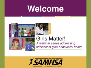 Girls Matter! A Webinar Series Addressing Adolescent Girls . - SAMHSA