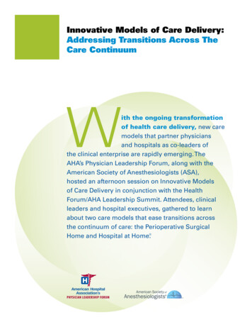 Innovative Models Of Care Delivery: Addressing Transitions Across The .