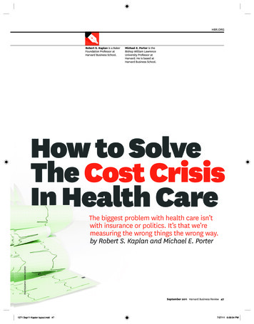 How To Solve The Cost Crisis In Health Care
