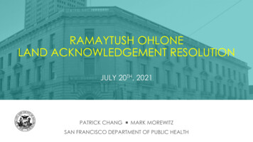 RAMAYTUSH OHLONE LAND ACKNOWLEDGEMENT RESOLUTION - San Francisco
