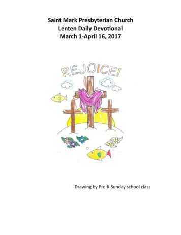 Saint Mark Presbyterian Church Lenten Daily Devoonal March 1-April 16, 2017