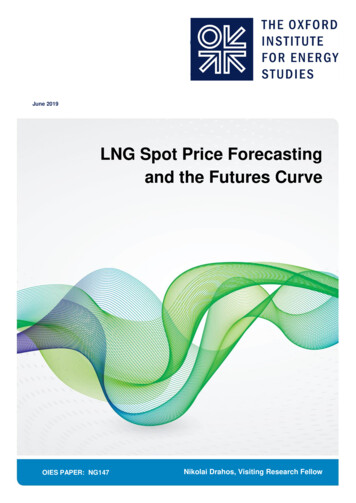 LNG Spot Price Forecasting And The Futures Curve