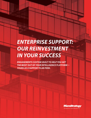 ENTERPRISE SUPPORT: OUR REINVESTMENT IN YOUR SUCCESS - MicroStrategy