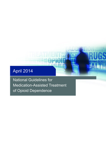 National Guidelines For Medication Assisted Treatment Of Opioid Dependence