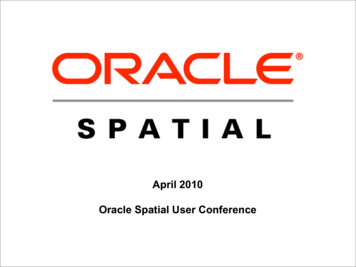 April 2010 Oracle Spatial User Conference
