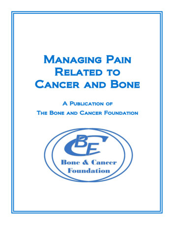 Pain Management: Managing Pain Related To Bone Metastases