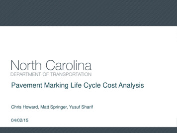 Pavement Marking Life Cycle Cost Analysis - NCDOT