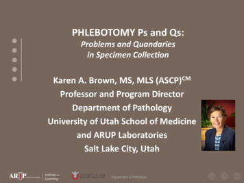 PHLEBOTOMY Ps And Qs - University Of Utah