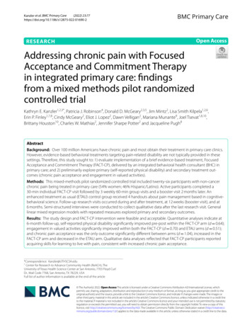 Addressing Chronic Pain With Focused Acceptance And Commitment Therapy .