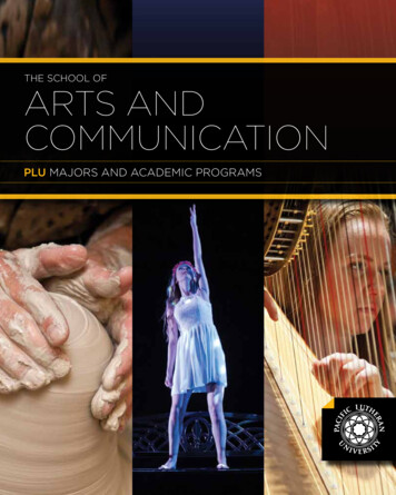 THE SCHOOL OF ARTS AND COMMUNICATION - Pacific Lutheran University