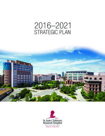 St. Jude Children's Research Hospital Strategic Plan, 2016-2021