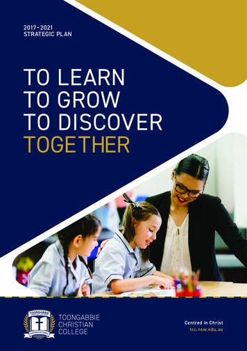 To Learn To Grow To Discover Together