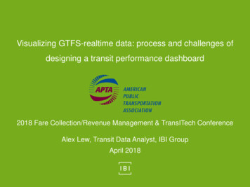 Visualizing GTFS-realtime Data: Process And Challenges Of Designing A .