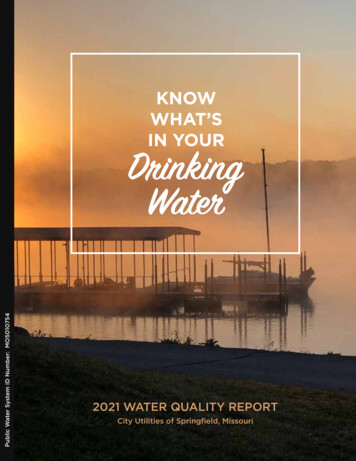 KNOW WHAT'S Drinking IN YOUR Water - City Utilities Of Springfield