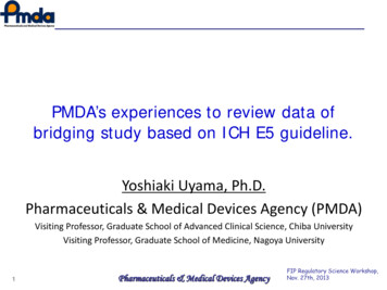 PMDA's Experiences To Review Data Of Bridging Study Based On ICH E5 .
