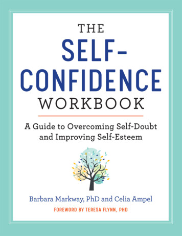 The Self Confidence Workbook: A Guide To Overcoming Self-Doubt And .