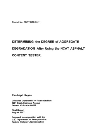 DETERMINING The DEGREE Of AGGREGATE DEGRADATION After Using The NCAT .