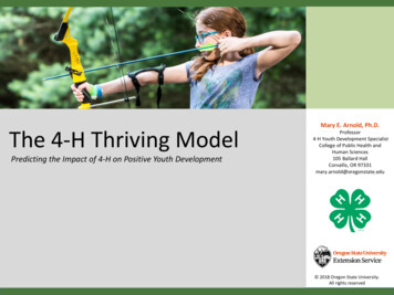 Mary E. Arnold, Ph.D. The 4-H Thriving Model