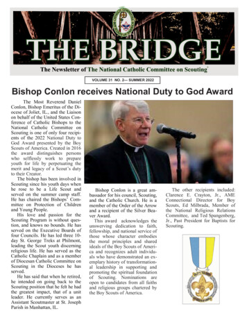 VOLUME 31 NO. 2 SUMMER 2022 Bishop Conlon Receives National Duty To God .
