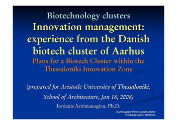 Innovation Management: Experience From The Danish Biotech . - URENIO