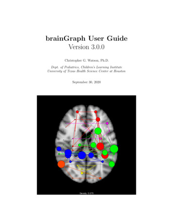 BrainGraph User Guide Version 3.0 - Christopher G. Watson