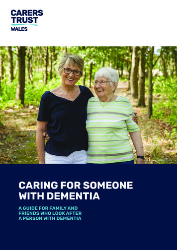 CARING FOR SOMEONE WITH DEMENTIA - Carers Trust