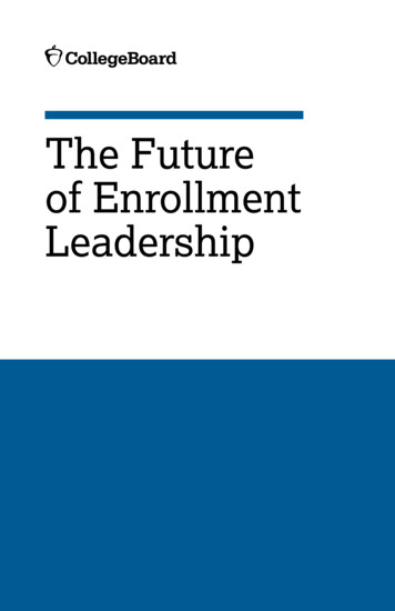 The Future Of Enrollment Leadership - College Board